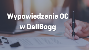 DallBogg – zgłoszenie wypowiedzenia OC